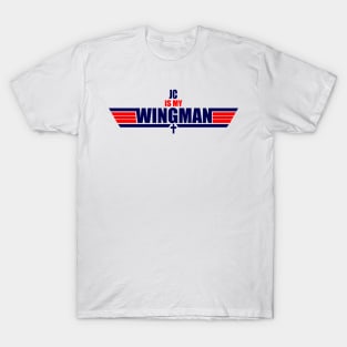 JC Is My Wingman T-Shirt